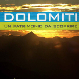 Dolomiti. Patrimonio da scoprire