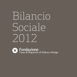 Bilancio Sociale 2012 Fondazione Cariparo