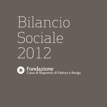 Bilancio Sociale 2012 Fondazione Cariparo