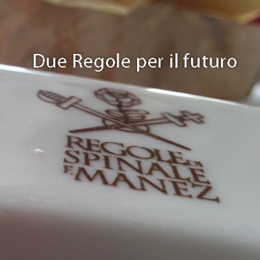 Spinale e Manez. Due regole per il futuro